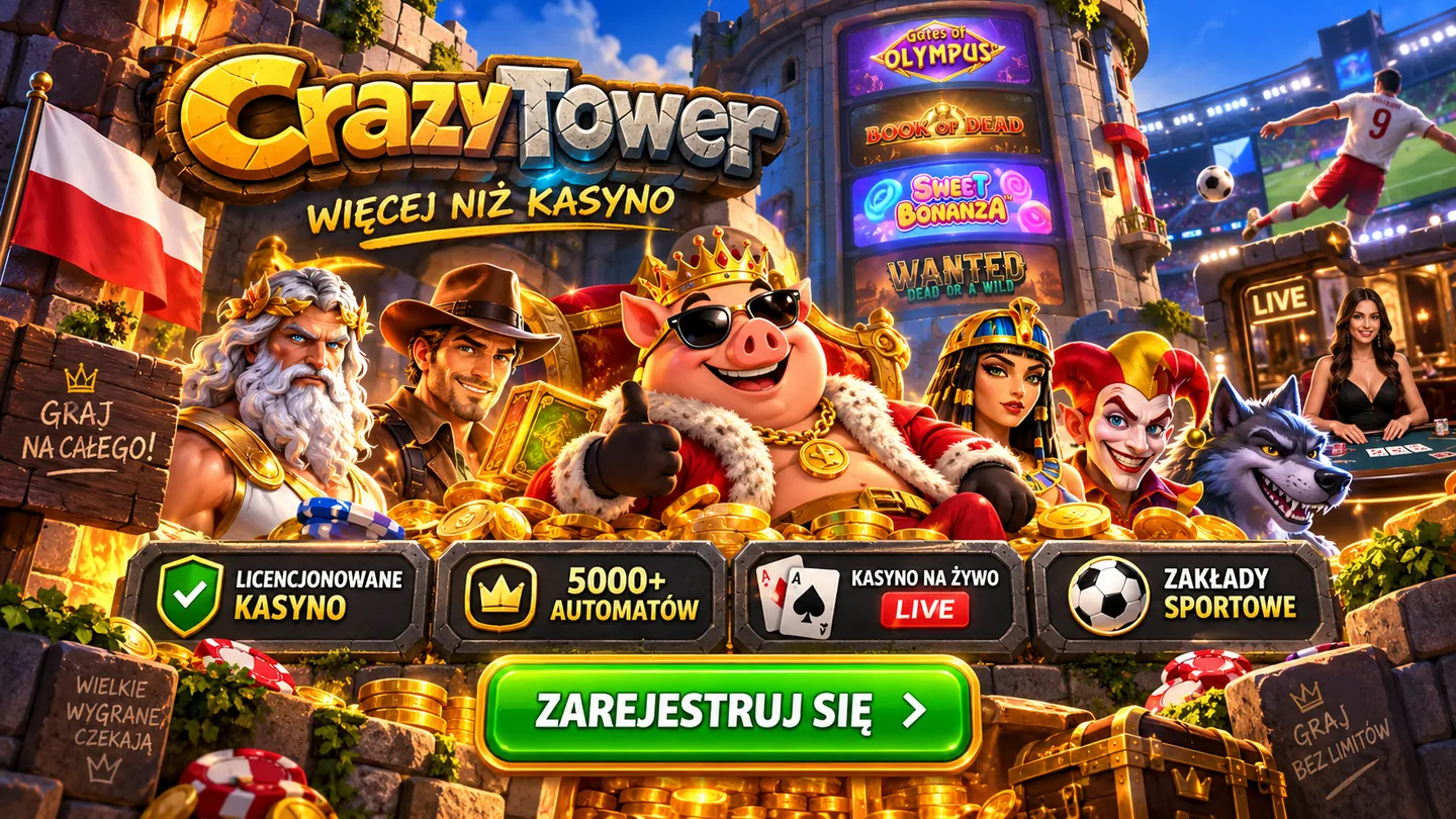 Crazytower Casino – licencjonowane kasyno, 5000+ automatów, kasyno na żywo i zakłady sportowe